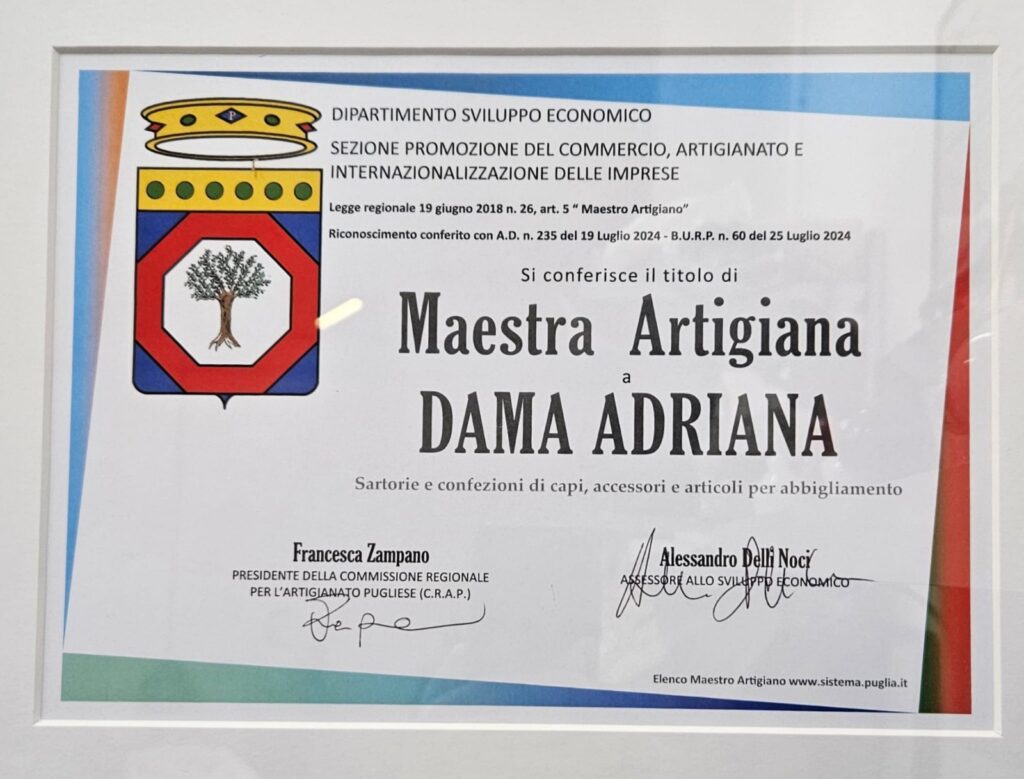 Adriana Dama, Maestra Artigiana! Riconoscimento della Regione Puglia del l'attestato per l'Atelier Dama, eccellenza dell'Artigianato Pugliese.